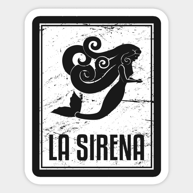 La Sirena | Loteria Mexican Tarot Card Sticker by MeatMan